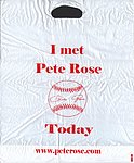 2010 PeteRosecom - Shopping Bag I Met Pete Rose Today.jpg