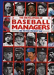1990 Thomas Minks Benton Ayleswort - The Encyclopedia of Baseball Managers 1901 to the Present Day Hardback.jpg