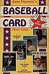 1991 Gene Florence - Gene Florences Standard Baseball Card Price Guide.jpg