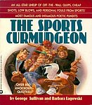 1993 George Sullivan and Barbara J Lagowski - The Sports Curmudgeon.jpg